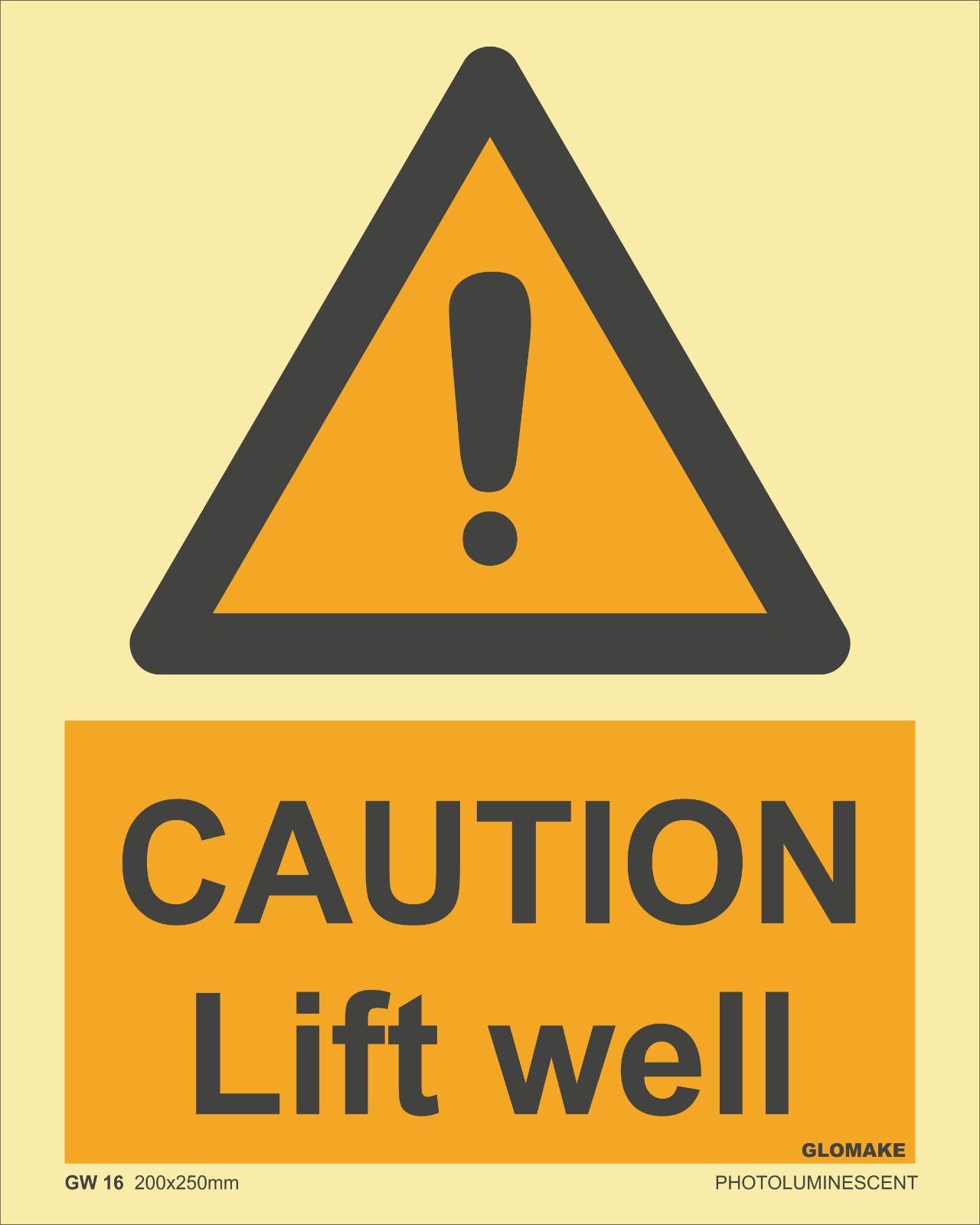 CAUTION LIFT WELL 
(GW 16)